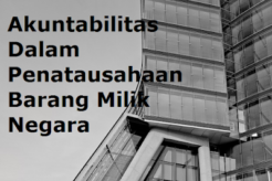 Akuntabilitas dalam Penatausahaan Barang Milik Negara